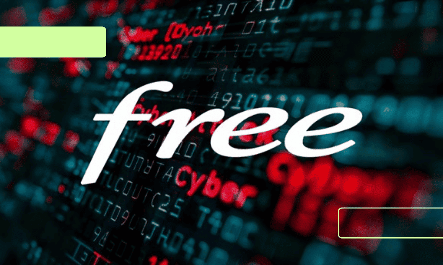 Retour sur l�affaire FREE et ses 19 millions de comptes clients pirat&eacute;s