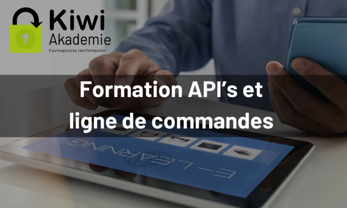 Formation API et lignes de commande Formation API et lignes de commande